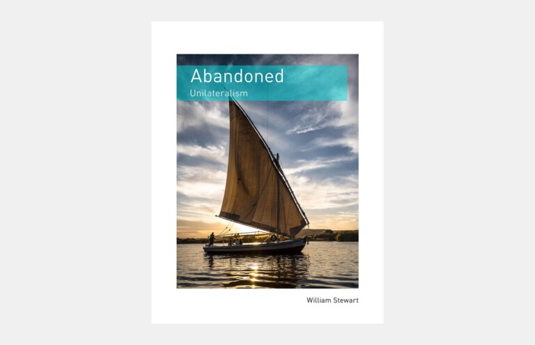 Abandoned: Unilateralism
